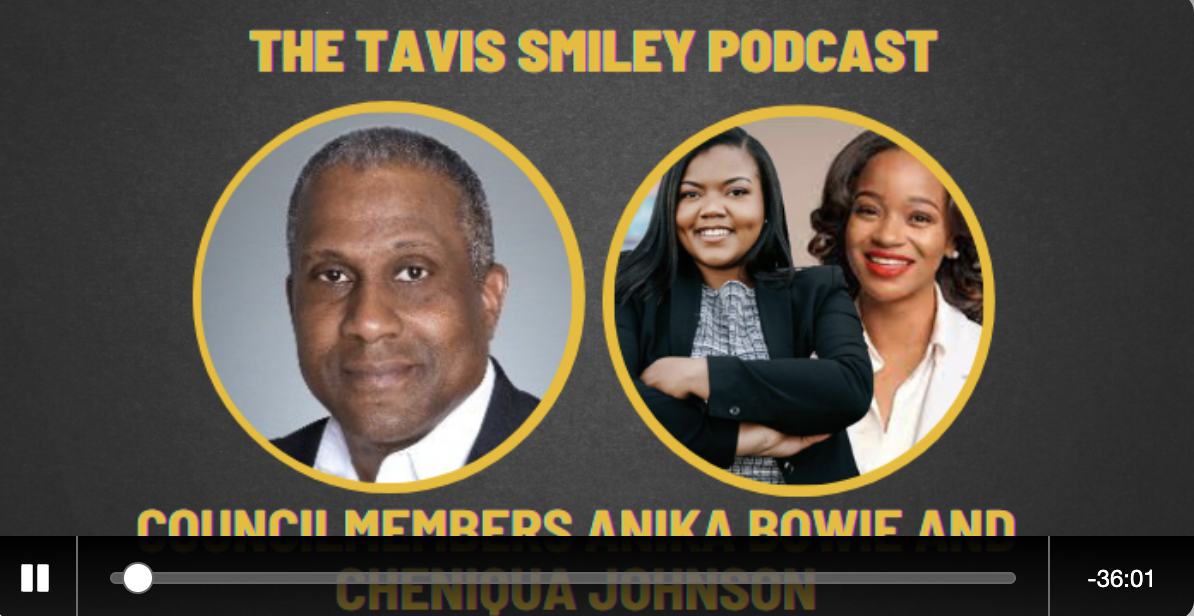 Screenshot of audio player with photos of Councilmembers Cheniqua Johnson and Anika Bowie, plus a photo of podcaster Tavis Smiley.
