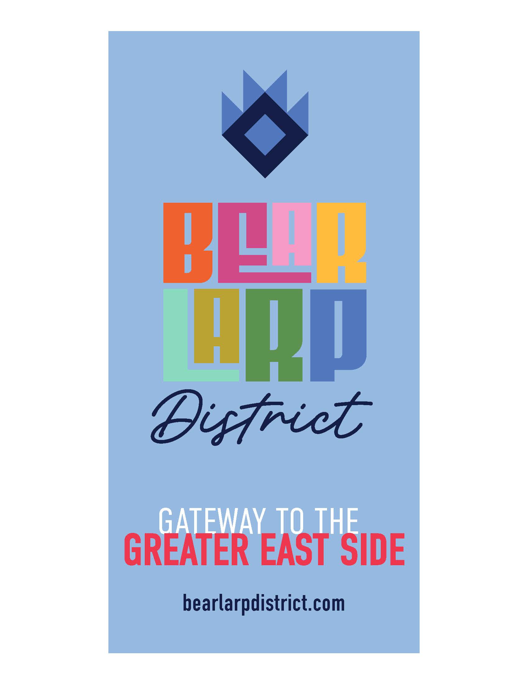 A banner for the Bear Larp District additional text stating gateway to Greater East Side.