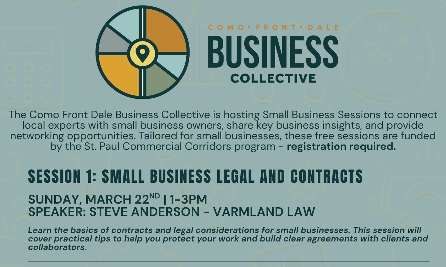 Flyer for the Como Front Dale Business Collective's free Small Business Sessions on March 22, April 26, and May 24, 1–3 p.m. at 1010 Dale Street. 