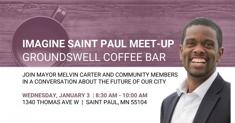 Meet up with Mayor Melvin Carter