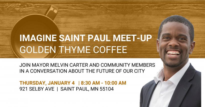 Meet up with Mayor Melvin Carter