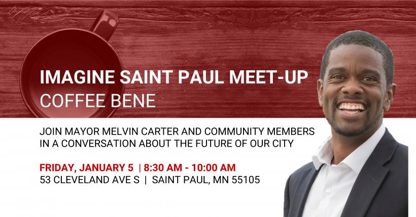 Meet up with Mayor Melvin Carter