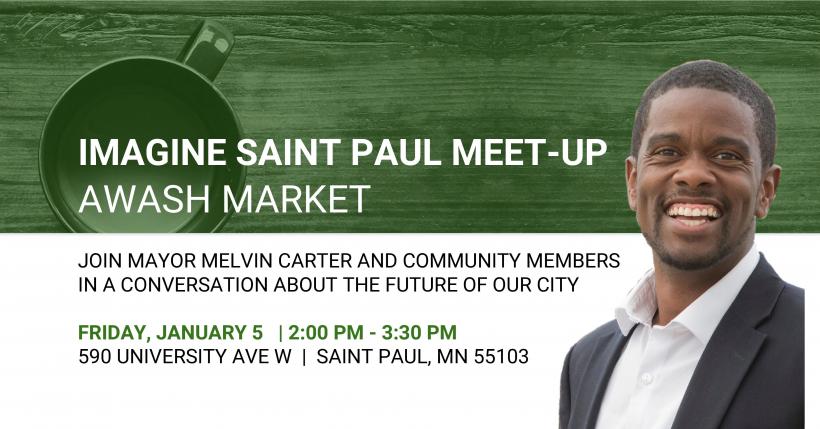 Meet up with Mayor Melvin Carter