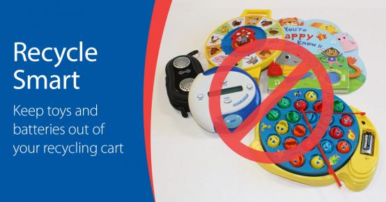 Recycle Smart - Keep kids toys and batteries out of your recycling cart. Picture of various electronic kids toys Recycle Smart - Keep kids toys and batteries out of your recycling cart. Picture of various electronic kids toys