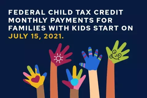 Child Tax Credit Graphic 2 Federal Child Tax Credit Monthly Payments for Families Start on July 15, 2021