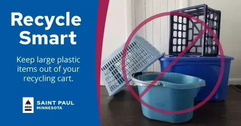 https://www.stpaul.gov/sites/default/files/styles/large/public/2021-07/Recycle%20Smart%20-%20Bulky%20Plastic%20Items.png.webp?itok=zh0vCtvq