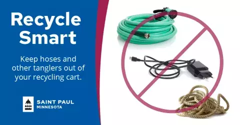 image of hose, cord, and rope with text: recycle smart, keep hoses and other tanglers out of your recycling cart