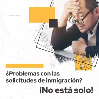 ¿Problemas con las solicitudes de inmigración? ¡No esta solo!